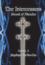 The Intercessors - Sword of Miracles