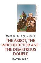 Abbot, The Witchdoctor And The Disastrous Double