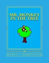 Mr. Monkey in the Tree