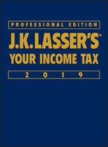 J.K. Lasser- J.K. Lasser′s Your Income Tax 2019
