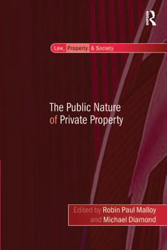 Law, Property and Society - The Public Nature of Private Pro ... - cover