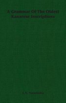 A Grammar Of The Oldest Kanarese Inscriptions