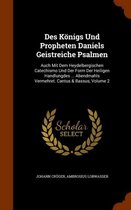 Des Konigs Und Propheten Daniels Geistreiche Psalmen