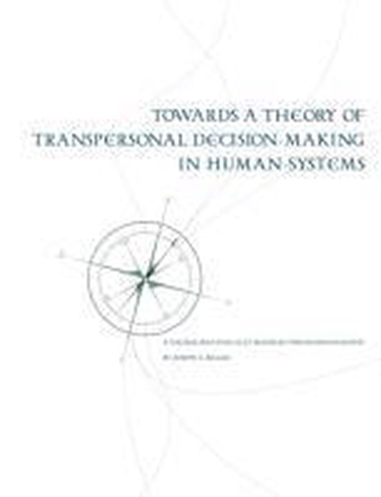 Towards a Theory of Transpersonal Decision-Making in Human-S ... - cover