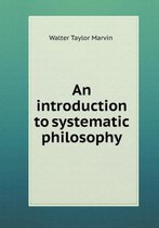 An introduction to systematic philosophy