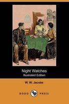 Night Watches (Illustrated Edition) (Dodo Press)