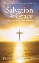 Salvation by Grace Through Faith Alone