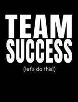 Team Success (Let