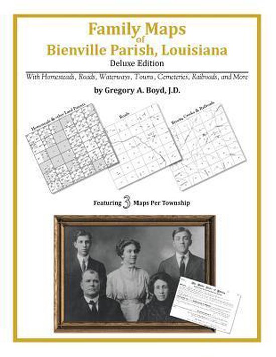 Family Maps Family Maps of Bienville Parish, Louisiana 9781420313277