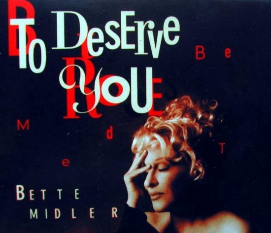 To Deserve You