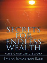 Secrets for Endless Wealth
