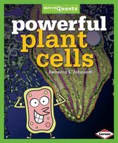 Powerful Plant Cells