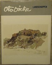 Otto Dicke - Landschappen