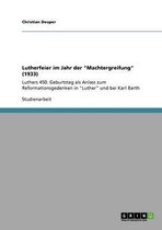 Lutherfeier im Jahr der Machtergreifung (1933)
