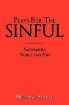 Plays For The Sinful