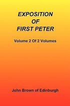 Exposition of First Peter, Volume 2 of 2