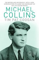 Michael Collins A Biography