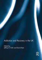 Addiction and Recovery in the Uk