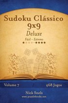 Sudoku Classico 9x9 Deluxe - Facil ao Extremo - Volume 7 - 468 Jogos