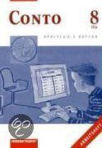 Conto 8. Wahlpflichtfächergruppe III a. Arbeitsheft. Realschule. Bayern