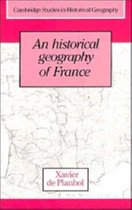 Cambridge Studies in Historical GeographySeries Number 21-An Historical Geography of France
