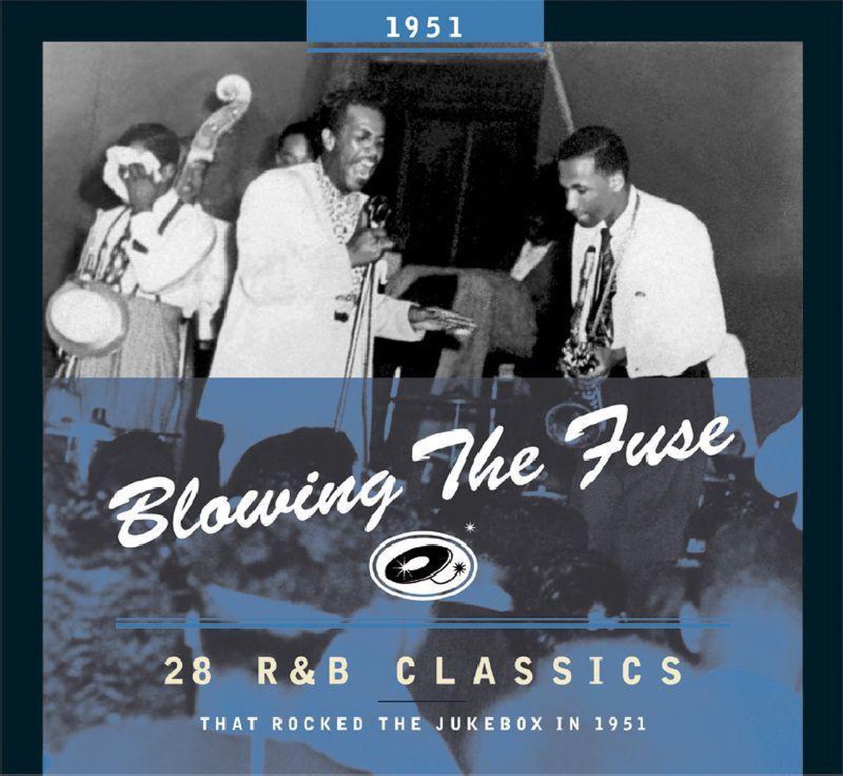 Blowing the Fuse: 28 R&B Classics That Rocked the Jukebox in 1951