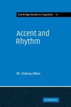 Cambridge Studies in LinguisticsSeries Number 12- Accent and Rhythm