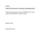 Formal Semantics for a Subset of VHDL and Its Use in Analysis of the Ftpp Scoreboard Circuit