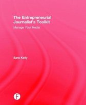 The Entrepreneurial Journalist's Toolkit