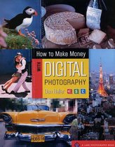 How to Make Money with Digital Photography