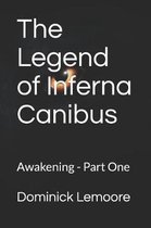 The Legend of Inferna Canibus