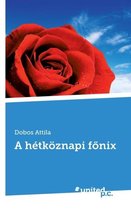 A hetkoeznapi fonix