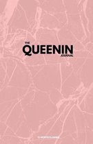 The #queenin Journal