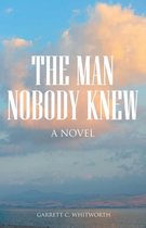 The Man Nobody Knew