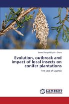 Evolution, outbreak and impact of local insects on conifer plantations