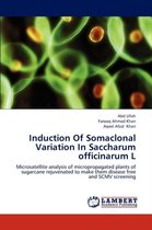 Induction of Somaclonal Variation in Saccharum Officinarum L