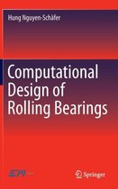 Computational Design of Rolling Bearings