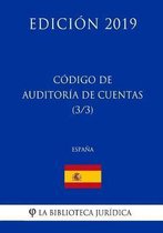 C digo de Auditor a de Cuentas (3/3) (Espa a) (Edici n 2019)