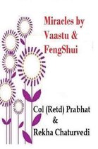 Miracles by Vaastu and FengShui