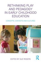 Rethinking Play & Pedagogy Early Childho