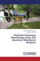 Pesticide Poisoning Monitoring Using The Quantum Resonance Analyzer
