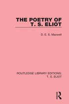 Routledge Library Editions: T. S. Eliot - The Poetry of T. S. Eliot