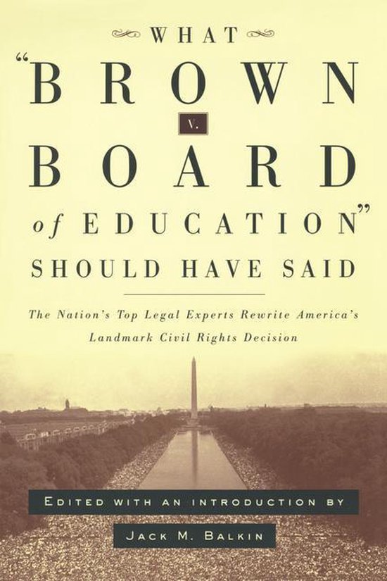 What Brown v. Board of Education Should Have Said - cover