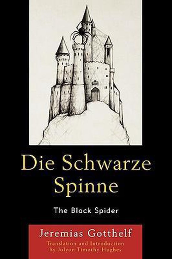 Die Schwarze Spinne Jeremias Gotthelf Die Schwarze Spinne | 9780761852094 | Jeremias Gotthelf | Boeken | bol.com