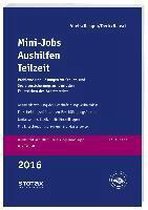 Mini-Jobs, Aushilfen, Teilzeit 2016