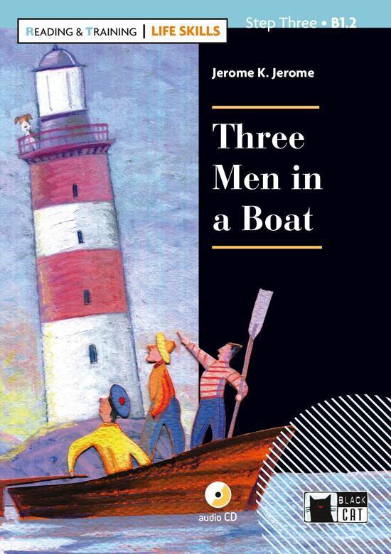 Reading & Training B1.2 - Life Skills: Three Men in a Boat b