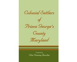 Colonial Settlers of Prince George's County, Maryland