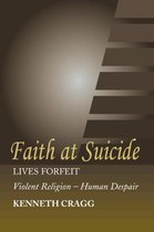 Faith At Suicide