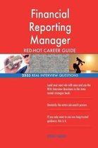 Financial Reporting Manager Red-Hot Career Guide; 2533 Real Interview Questions