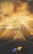 The dawn of all